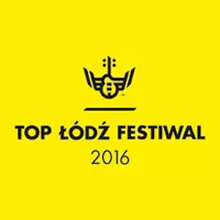 TOP ŁÓDŹ FESTIWAL 2016