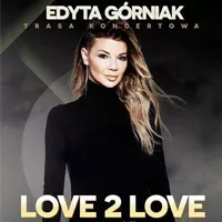 Trasa koncertowa Edyty Górniak - Love 2 Love