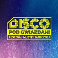 Disco Pod Gwiazdami - Festiwal muzyki tanecznej